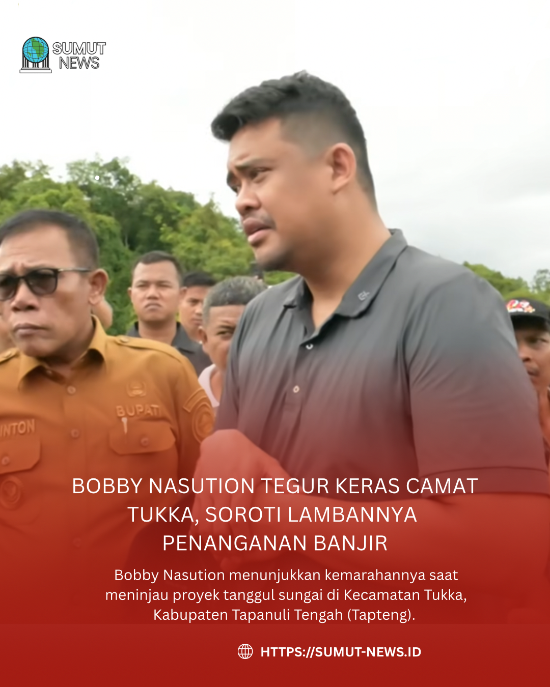 Bobby Nasution Tegur Keras Camat Tukka, Soroti Lambannya Penanganan Banjir